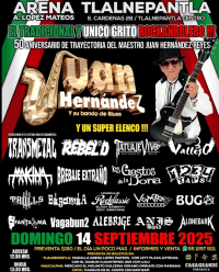 El Tradicional y Único Grito Rockanrolero – 50 Aniversario de Trayectoria del Maestro Juan Hernández Reyes